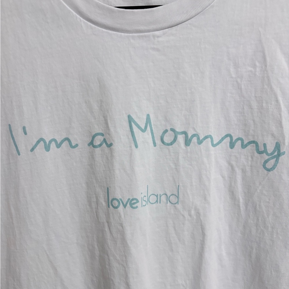 White  Shirt - I'm a Mommy (Love Island Merch)  XL